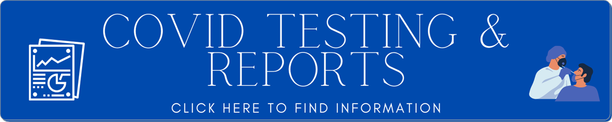 Click Here to See District COVID Testing and Reports